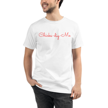 Load image into Gallery viewer, Chicks-dig-me T-Shirt