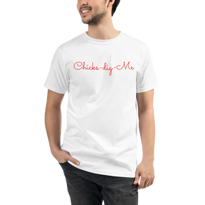 Chicks-dig-me T-Shirt