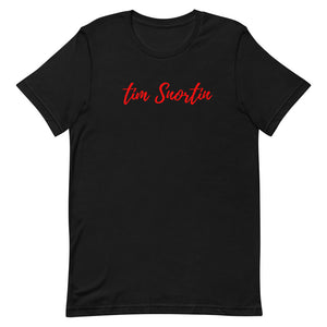 Tim Snortin T-Shirt