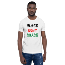 Load image into Gallery viewer, Black don&#39;t crack T-Shirt